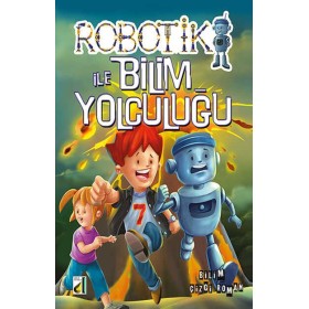 Damla Yayınları Robotik ile Bilim Yolculuğu - Çocuklar İçin Eğitici ve Eğlenceli Robotik Kitapları