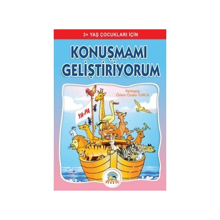 Konuşmamı Geliştiriyorum - 3+ Yaş için Düşler Yayınları