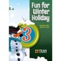 Team Fun for Winter Holiday 3 - Kış Tatili Temalı İngilizce Öğrenme Kitabı