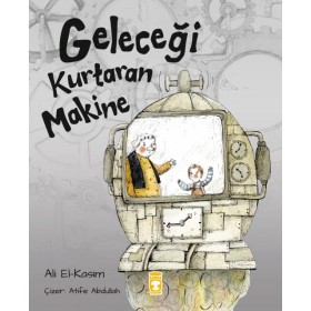 Timaş Yayınları Geleceği Kurtaran Makine