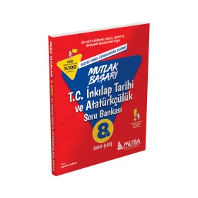 Muba Yayınları MB 8. Sınıf T.C. İnkılap Tarihi ve Atatürkçülük Soru Bankası – Etkili Sınav Hazırlığı