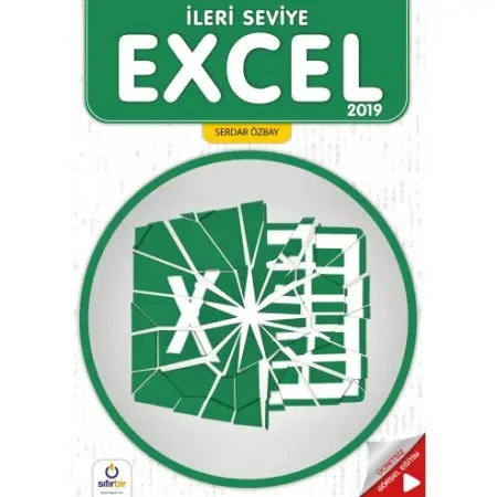 İleri Seviye Excel Kitabı | Sıfırbir Yayınları – Excel 2019 ile Profesyonel Raporlama