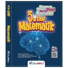 Bilal Işıklı Yayınları 5.Sınıf Matematik Kazanım Odaklı Yeni Nesil Sorular