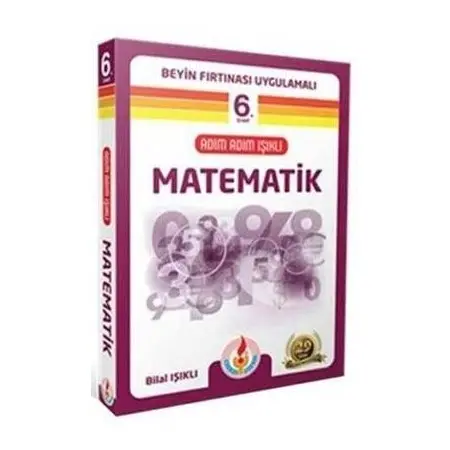 Bilal Işıklı Yayınları Adım Adım Işıklı Matematik 6