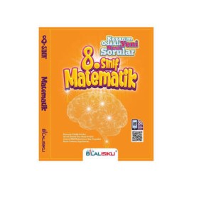 Bilal Işıklı 8.Sınıf Matematik Kazanım Odaklı Soru Bankası
