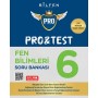 6. SINIF PRO&TEST FEN BİLİMLERİ SORU BANKASI YENİ MÜFREDAT
