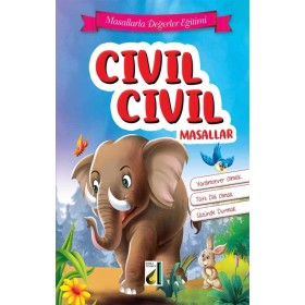 Cıvıl Cıvıl Masallar | Damla Yayınları - Eğlenceli ve Öğretici Hikayeler