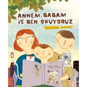 Timaş Çocuk Yayınları Annem, Babam ve Ben Okuyoruz